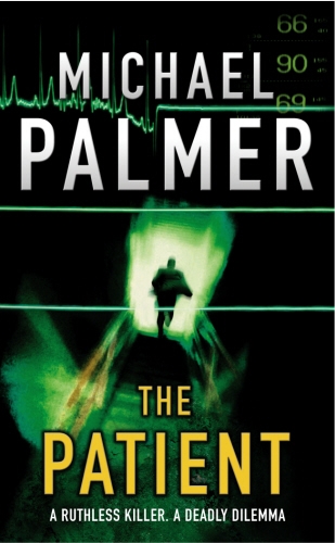 Book cover of The Patient by Michael Palmer
