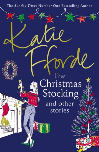 Book cover of The Christmas Stocking and Other Stories by Katie Fforde