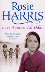Book cover of Love Against All Odds by Rosie Harris