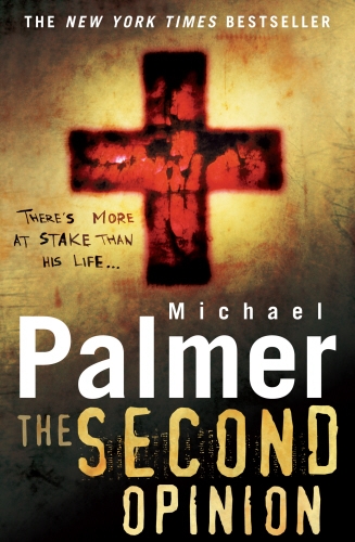 Book cover of The Second Opinion by Michael Palmer