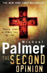 Book cover of The Second Opinion by Michael Palmer