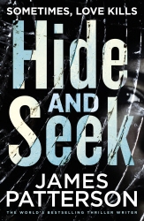 Book cover of Hide and Seek by James Patterson