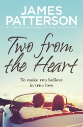 Book cover of Two from the Heart by James Patterson