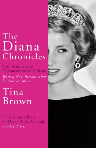 Book cover of The Diana Chronicles by Tina Brown