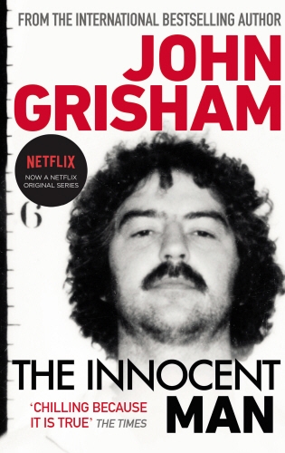 Book cover of The Innocent Man by John Grisham