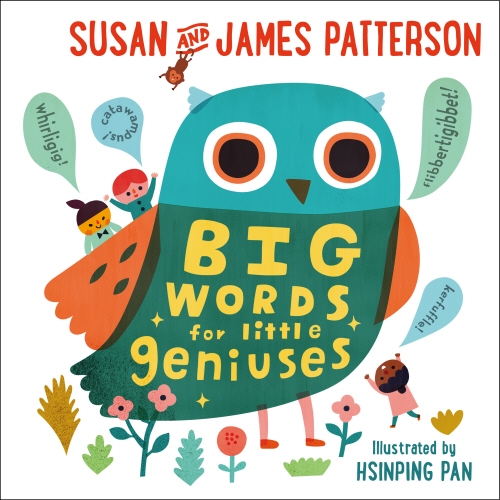 Book cover of Big Words for Little Geniuses by James Patterson, Susan Patterson