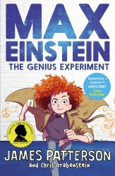 Book cover of Max Einstein: The Genius Experiment by James Patterson