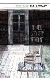 Book cover of The Trick Is To Keep Breathing by Janice Galloway