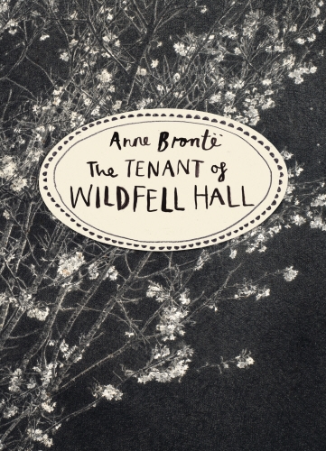 Book cover of The Tenant of Wildfell Hall (Vintage Classics Bronte Series) by Anne Brontë