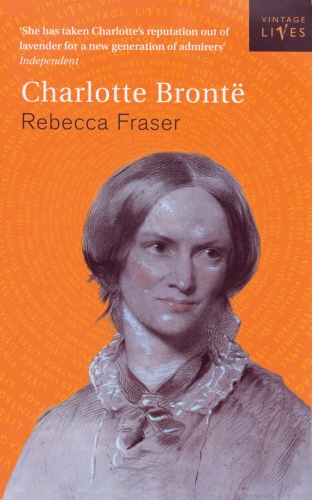 Book cover of Charlotte Bronte by Rebecca Fraser