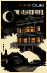 Book cover of The Haunted Hotel by Wilkie Collins