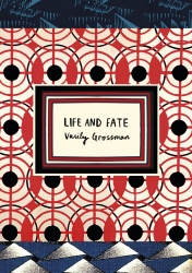 Book cover of Life and Fate (Vintage Classic Russians Series) by Vasily Grossman