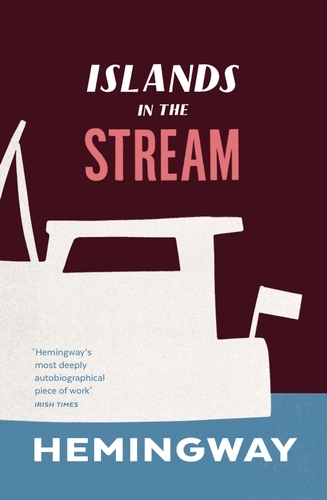 Book cover of Islands in the Stream by Ernest Hemingway