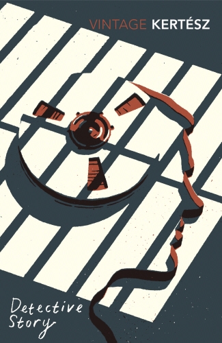 Book cover of Detective Story by Imre Kertesz