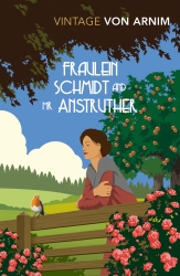 Book cover of Fraulein Schmidt and Mr Anstruther by Elizabeth Von Arnim
