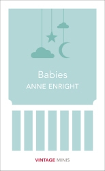 Book cover of Babies by Anne Enright