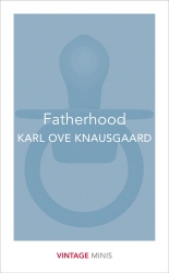 Book cover of Fatherhood by Karl Ove Knausgaard