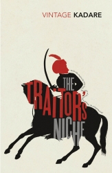 Book cover of The Traitor's Niche by Ismail Kadare