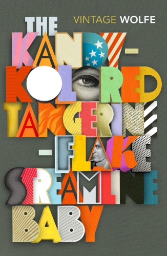 Book cover of The Kandy-Kolored Tangerine-Flake Streamline Baby by Tom Wolfe