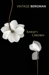 Book cover of Sunday's Children by Ingmar Bergman