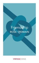 Book cover of Friendship by Rose Tremain