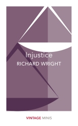 Book cover of Injustice by Richard Wright