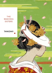 Book cover of The Makioka Sisters (Vintage Classics Japanese Series) by Junichiro Tanizaki