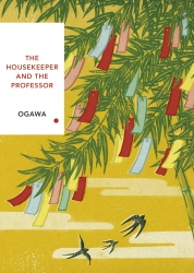 Book cover of The Housekeeper and the Professor (Vintage Classics Japanese Series) by Yoko Ogawa