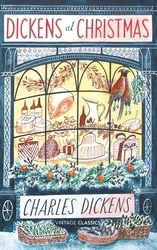 Book cover of Dickens at Christmas by Charles Dickens