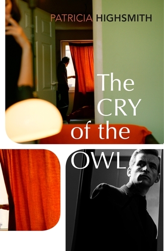 Book cover of The Cry of the Owl by Patricia Highsmith