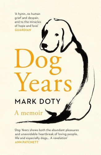 Book cover of Dog Years by Mark Doty