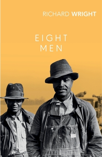 Book cover of Eight Men by Richard Wright