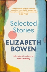 Book cover of The Selected Stories of Elizabeth Bowen by Elizabeth Bowen