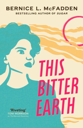 Book cover of This Bitter Earth by Bernice L. McFadden