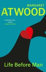 Book cover of Life Before Man by Margaret Atwood