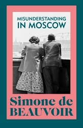 Book cover of Misunderstanding in Moscow by Simone de Beauvoir