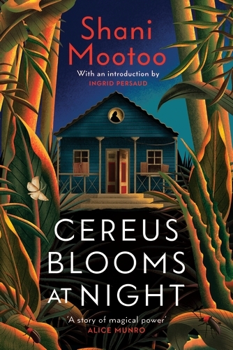 Book cover of Cereus Blooms at Night by Shani Mootoo