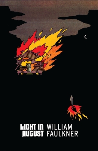 Book cover of Light in August by William Faulkner