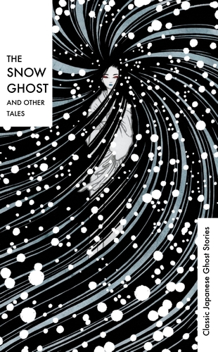 Book cover of The Snow Ghost and Other Tales by Various