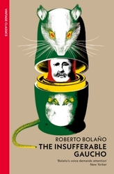 Book cover of The Insufferable Gaucho by Roberto Bolaño