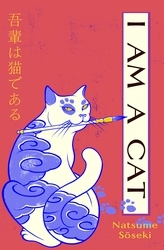 Book cover of I Am a Cat by Natsume Soseki