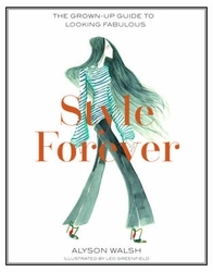 Book cover of Style Forever by Alyson Walsh