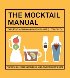 Book cover of The Mocktail Manual by Fern Green