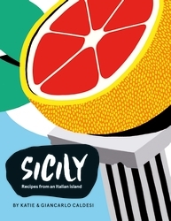 Book cover of Sicily by Giancarlo Caldesi, Katie Caldesi