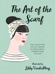Book cover of The Art of the Scarf by Hardie Grant Books