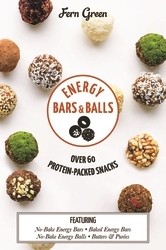 Book cover of Energy Bars and Balls by Fern Green