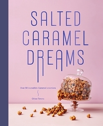 Book cover of Salted Caramel Dreams by Chloe Timms