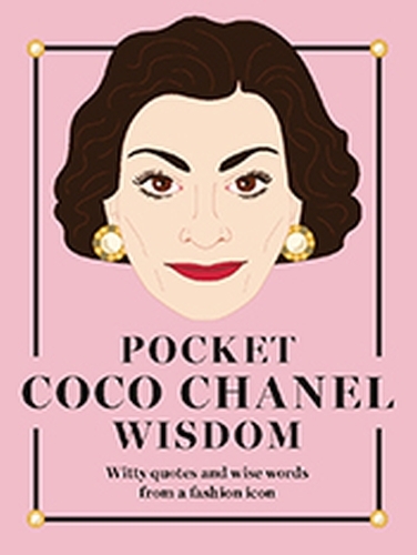 Book cover of Pocket Coco Chanel Wisdom by Hardie Grant Books