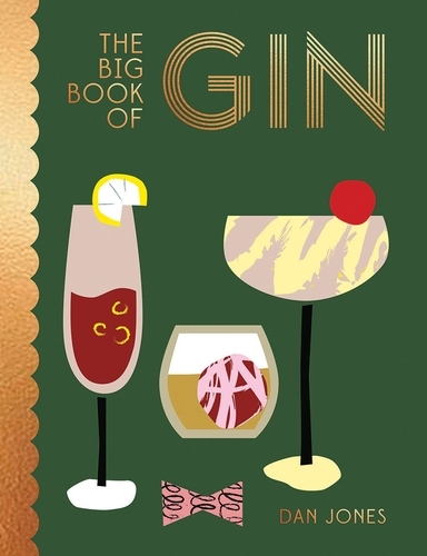Book cover of The Big Book of Gin by Dan Jones