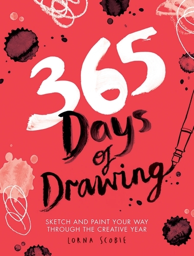 Book cover of 365 Days of Drawing by Lorna Scobie